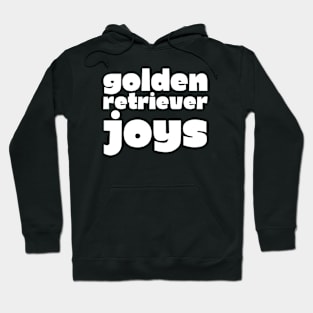 Golden Retriever Quote Hoodie